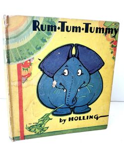 Rum Tum Tummy The Elephant Who Ate by Holling. Vintage 1936 Sallfield Publishing