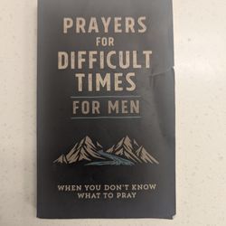 Prayers For Difficult Times For Men