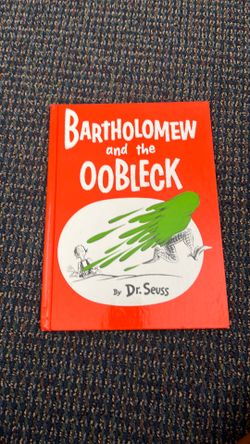 Bartholomew and the Oobleck