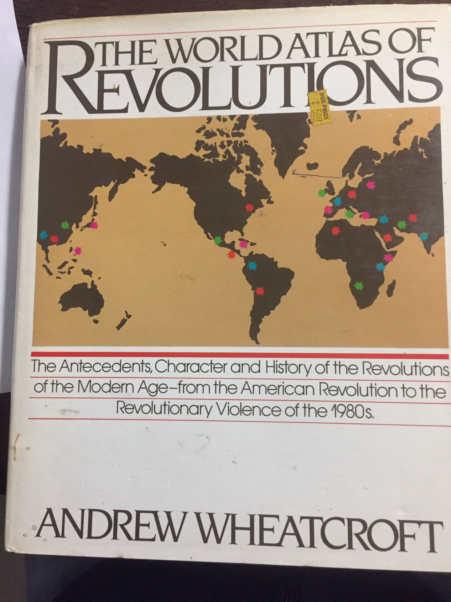 The World Atlas Of Revolutions - wheatcroft book