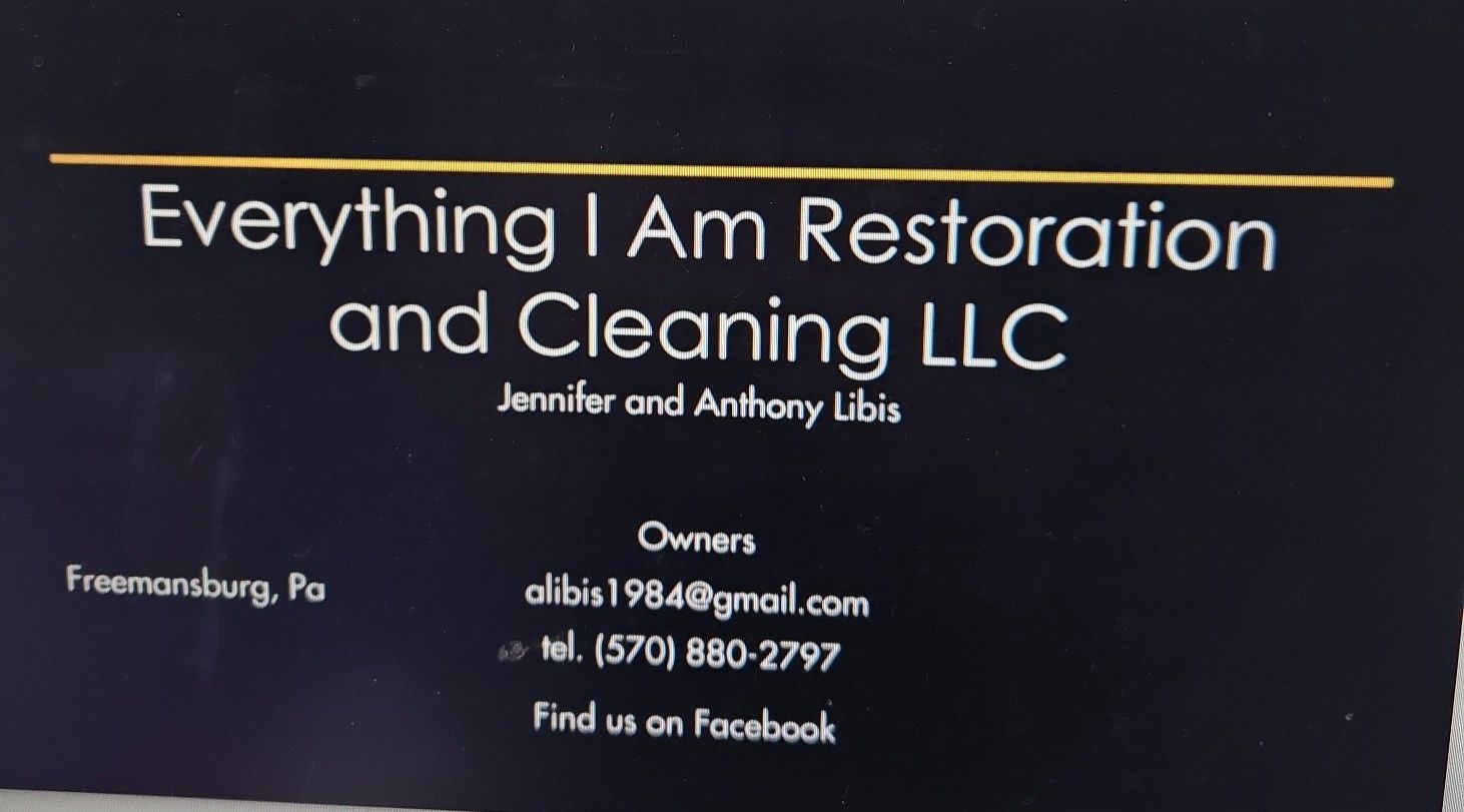 Everything I Am Restoration And Cleaning LLC 