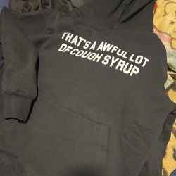 Awful Lot of cough syrup Sweater