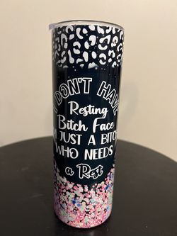 Resting B* Face 20oz Sublimation Tumbler