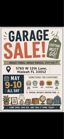 VENTA DE GARAJE DE MAMÁ E HIJA   ¡TODO DEBE IRSE!  5765 W 12th Lane, Hialeah, FL 33012  9 Y 10 DE MAYO  MOMMY AND ME GARAGE SALE EVERYTHING MUST GO  5