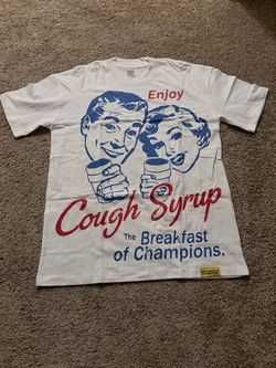 Cough syrup shirt