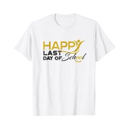 Last Day of School Shirt for Students and Teachers