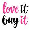 Love It Buy It