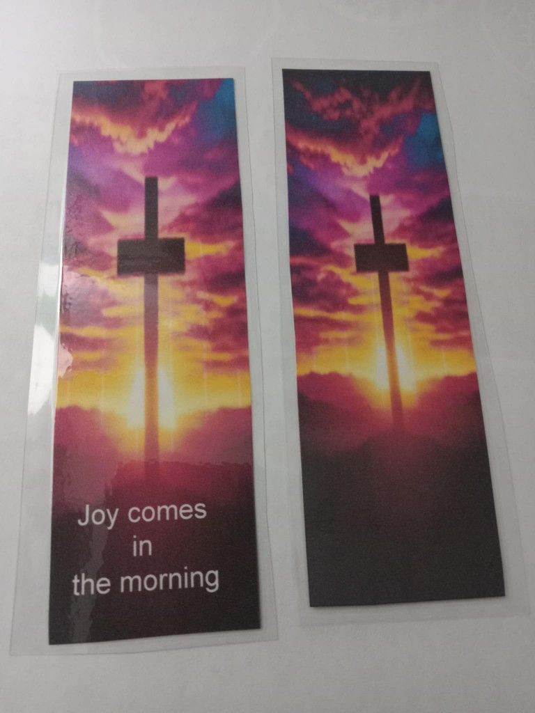 *Joy Comes In The Morning* Custom Made Laminated Bookmarker Double-sided