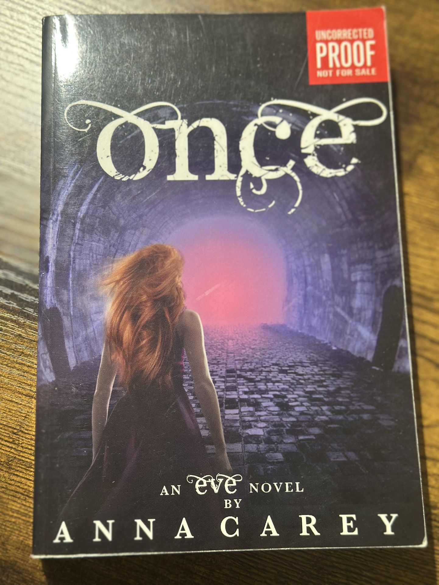 Once (Eve) - Paperback By Carey, Anna - SIGNED UNCORRECTED PROOF