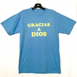 New T- Shirt “GRACIAS A DIOS” by No Soy Monedita de Oro.