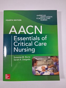 AACN Essentials of Critical Care Nursing 4th Edition