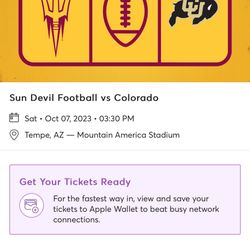 2 Tickets For ASU Vs Colorado Section 310 $150 For Both