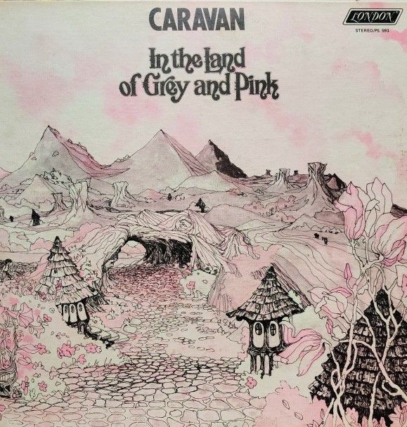 CARAVAN In The Land Of Grey And Pink Lp