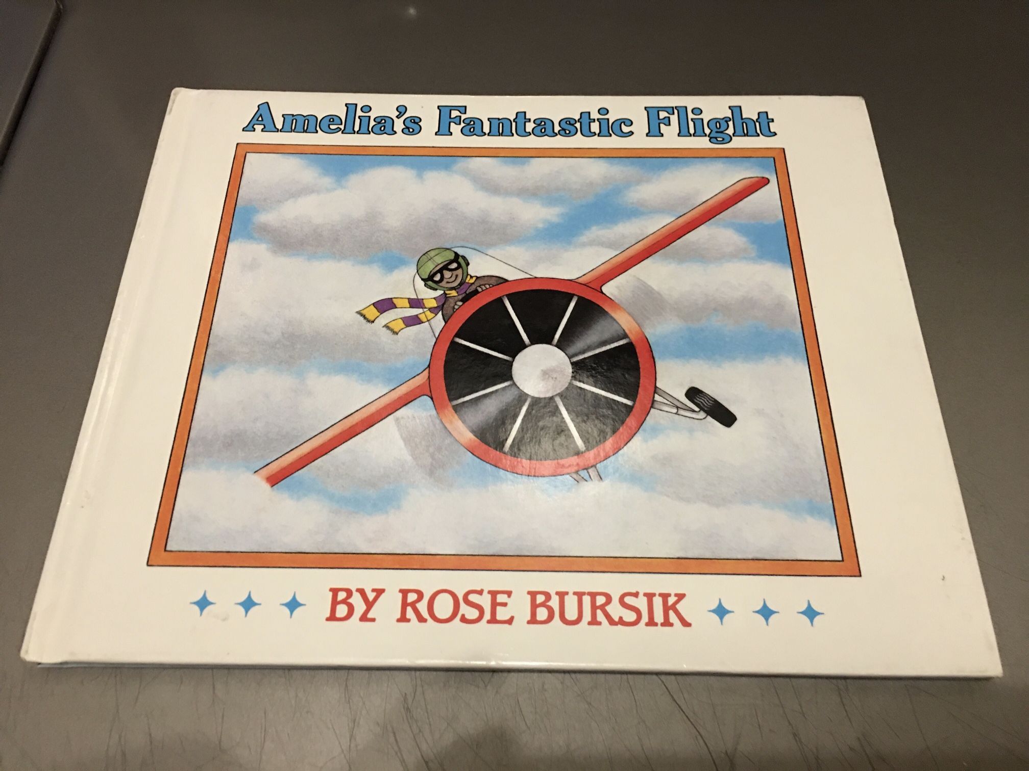 Amelia’s Fantastic Flight, By Rose Bursik, 1993, Hardcover, New