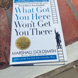 What Got You Here Won’t Get You There