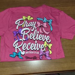 NEW Size Small Blessed girl t-shirt Pray, Believe, Receive Mathew 21:22 