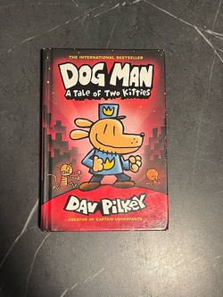 Dog Man: A Tale of Two Kitties by Dav Pilkey