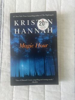 Magic Hour By Kristin Hannah
