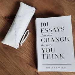 101 Essays That Will Change The Way You Think by Brianna Wiest, a bestseller.