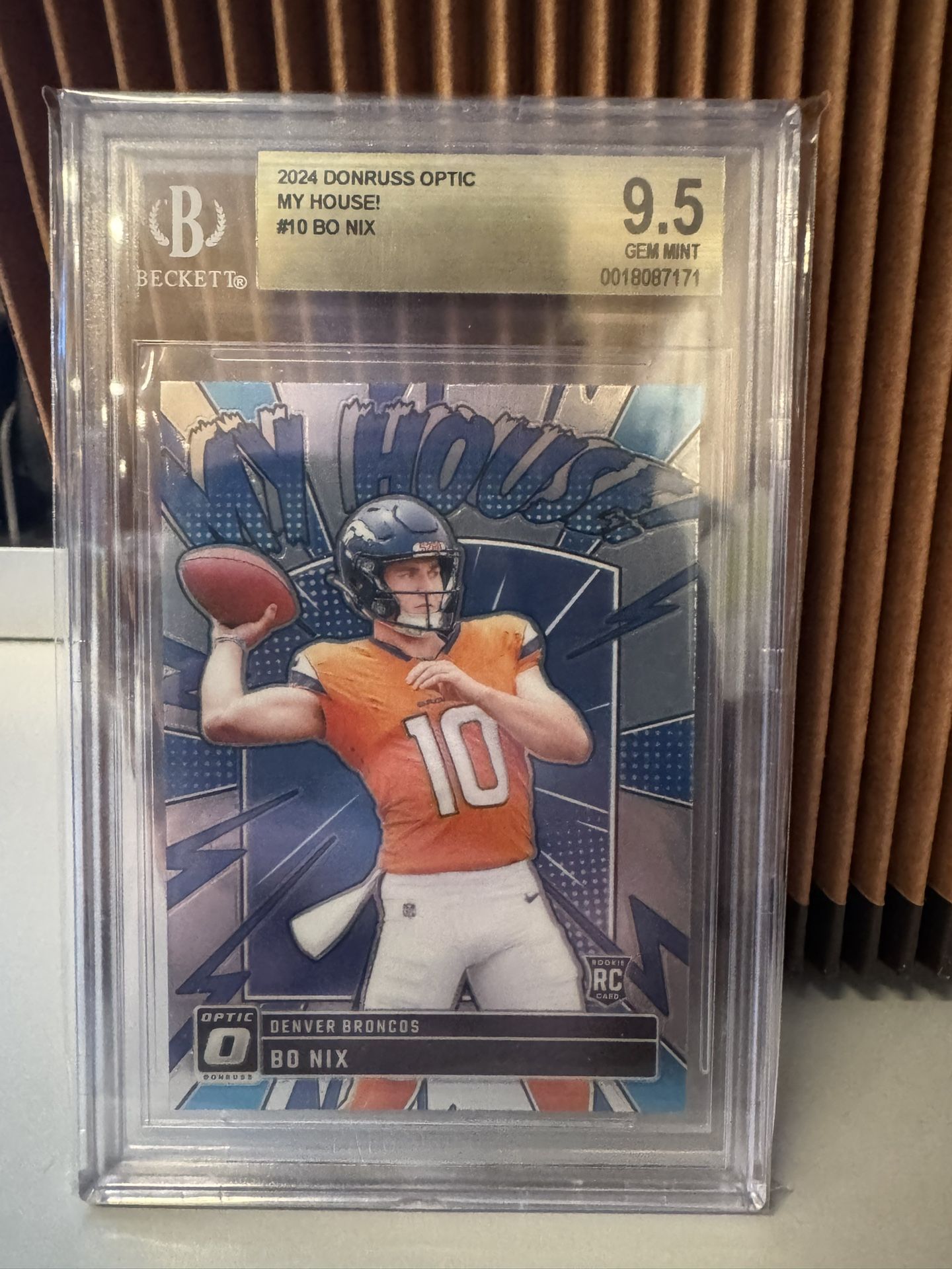 Bo Nix 2024 Donruss Optic MY HOUSE Graded 9.5