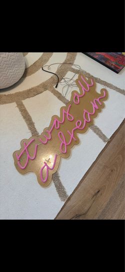 Neon sign (it was all a dream)