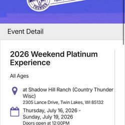 Another Price Drop!!! I Can’t Go. Country Thunder Platinum Experience - Weekend Pass