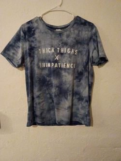 Blue tie dye THICK THIGHS THIN PATIENTS