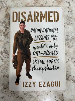 Disarmed Izzy Ezagui 2018 1st Edition 1st Printing Hardcover Military Memoir