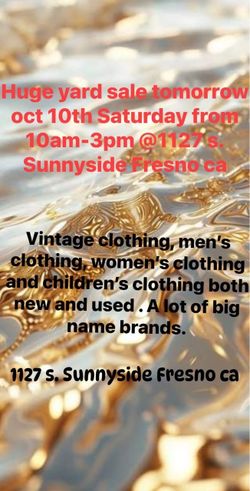 Huge yard sale at 1127 S Sunnyside Fresno, California