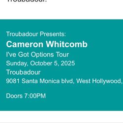 Two Tix for Cameron Whitcomb Live