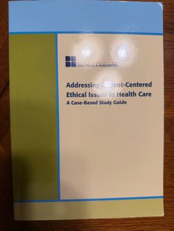 Addressing Patient-Centered Ethical Issues in Health Care