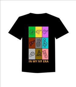 IVF T-shirts Fertility Era
