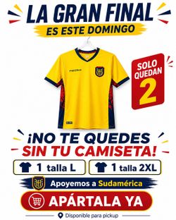 Camiseta de Ecuador para la Gran Final, ultimas 2