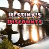 Destiny’s Discounts
