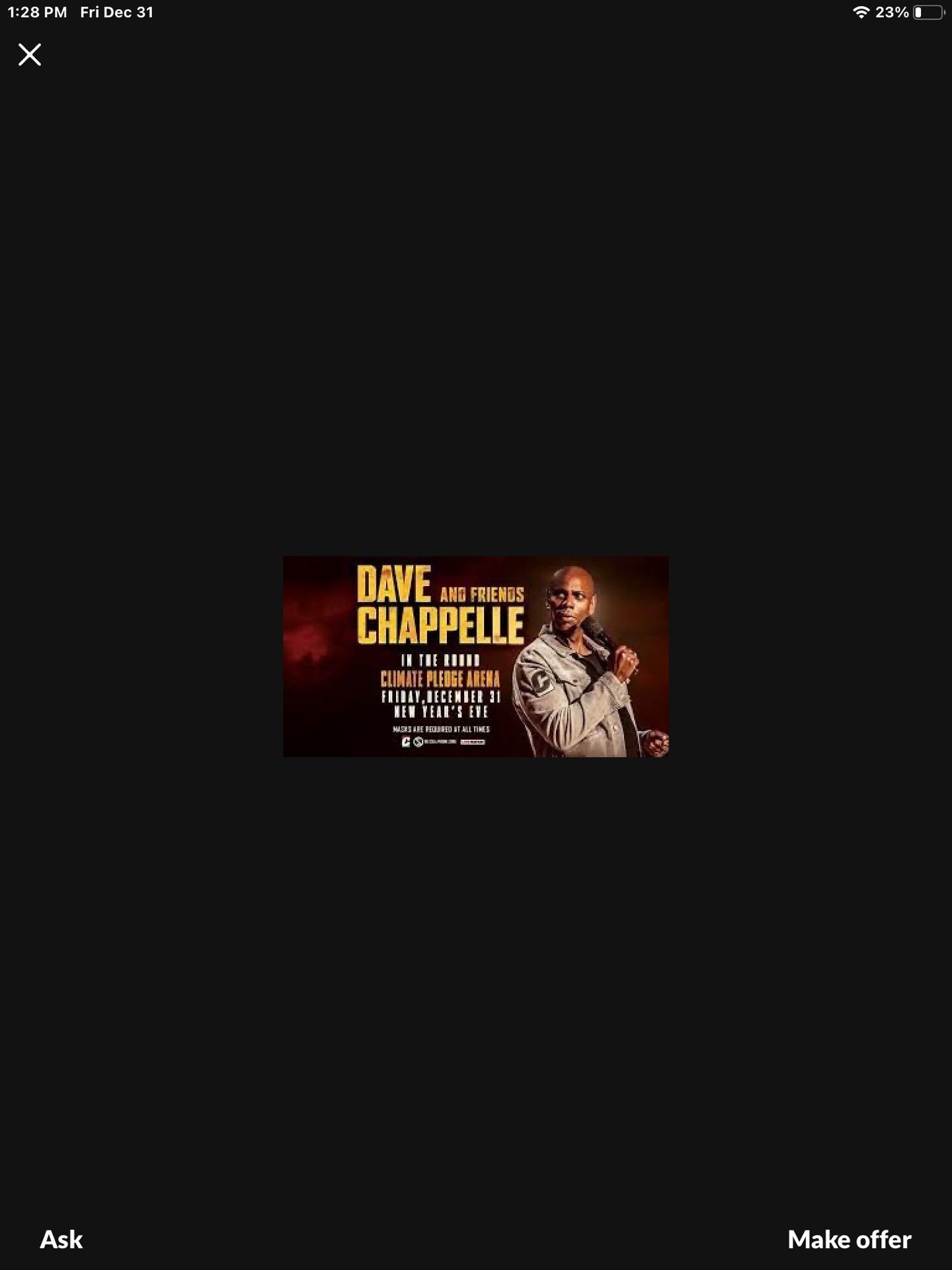 DAVE CHAPELL & FRIENDS NEW YEARS EVE SHOW! 1 TICKET