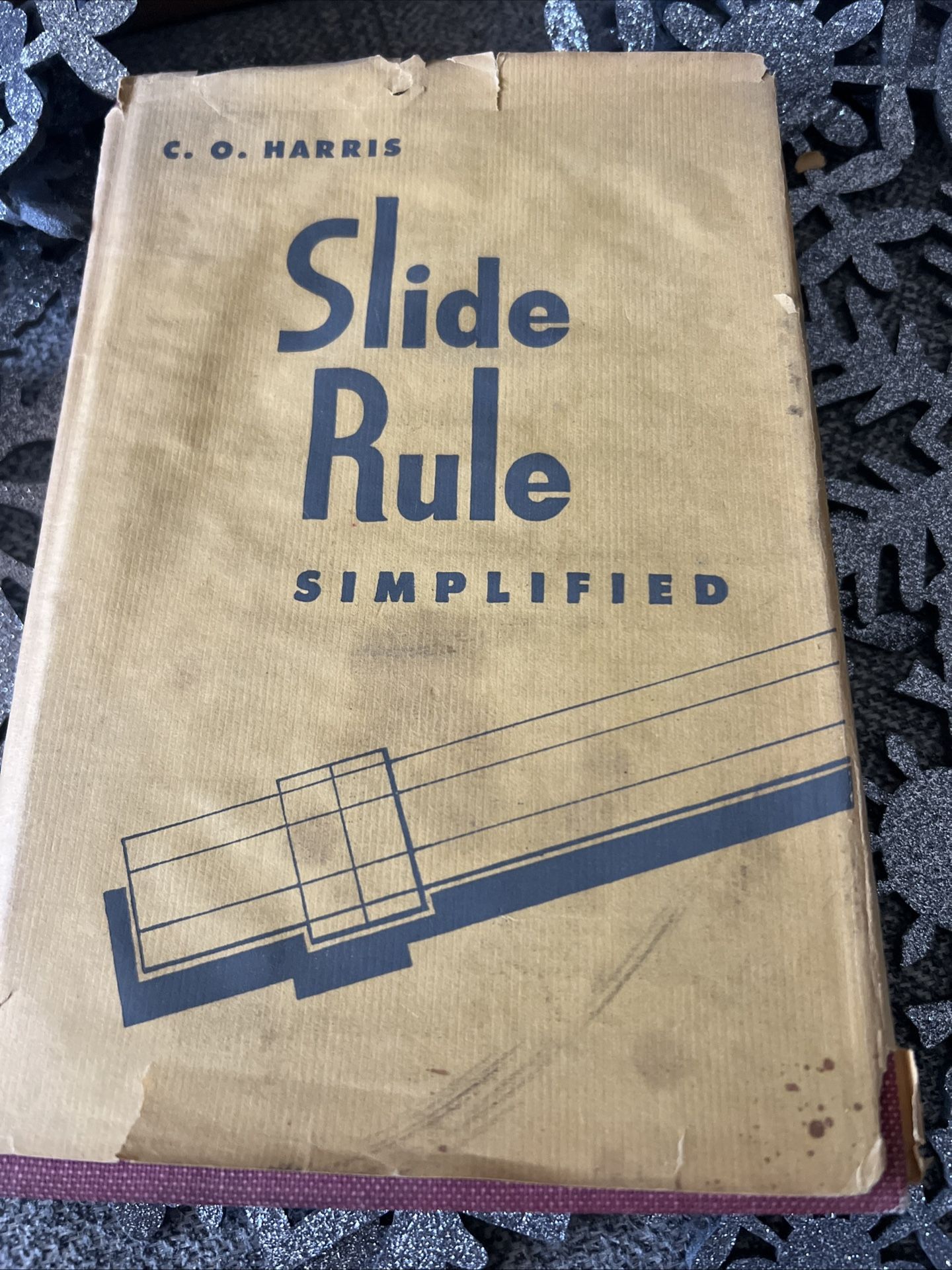 VTG “Slide Rule Simplified" by C. O. Harris, an Education Manual 1953