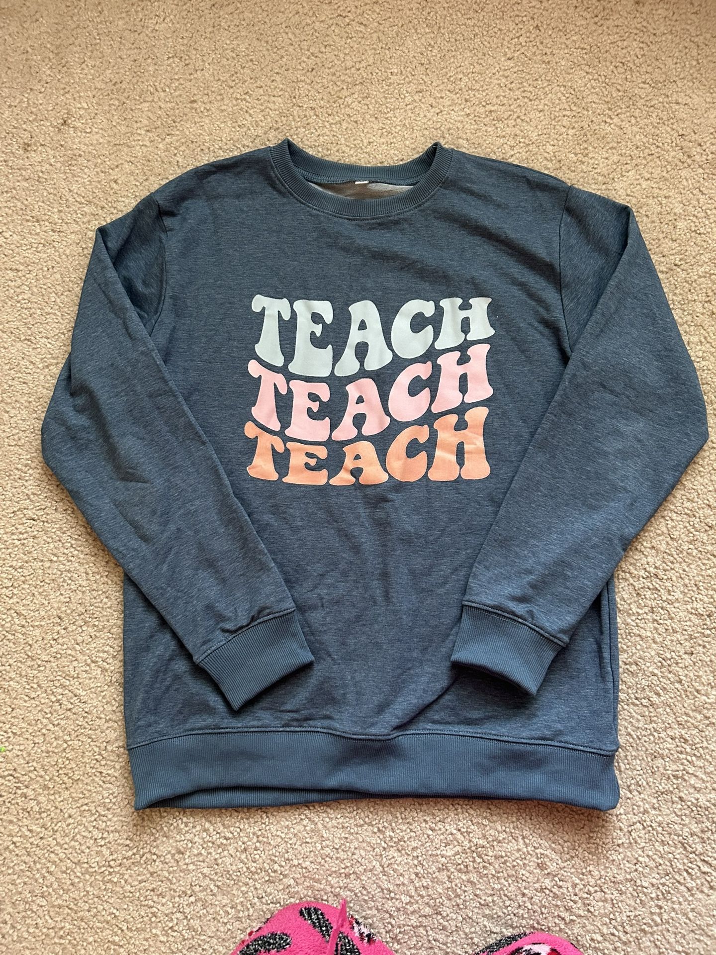 Teacher sweatshirt. Size medium. Pastel. 