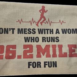 Don't Mess With A Woman Who Runs 26.2 Miles For Fun Makeup Bag/Pencil Bag