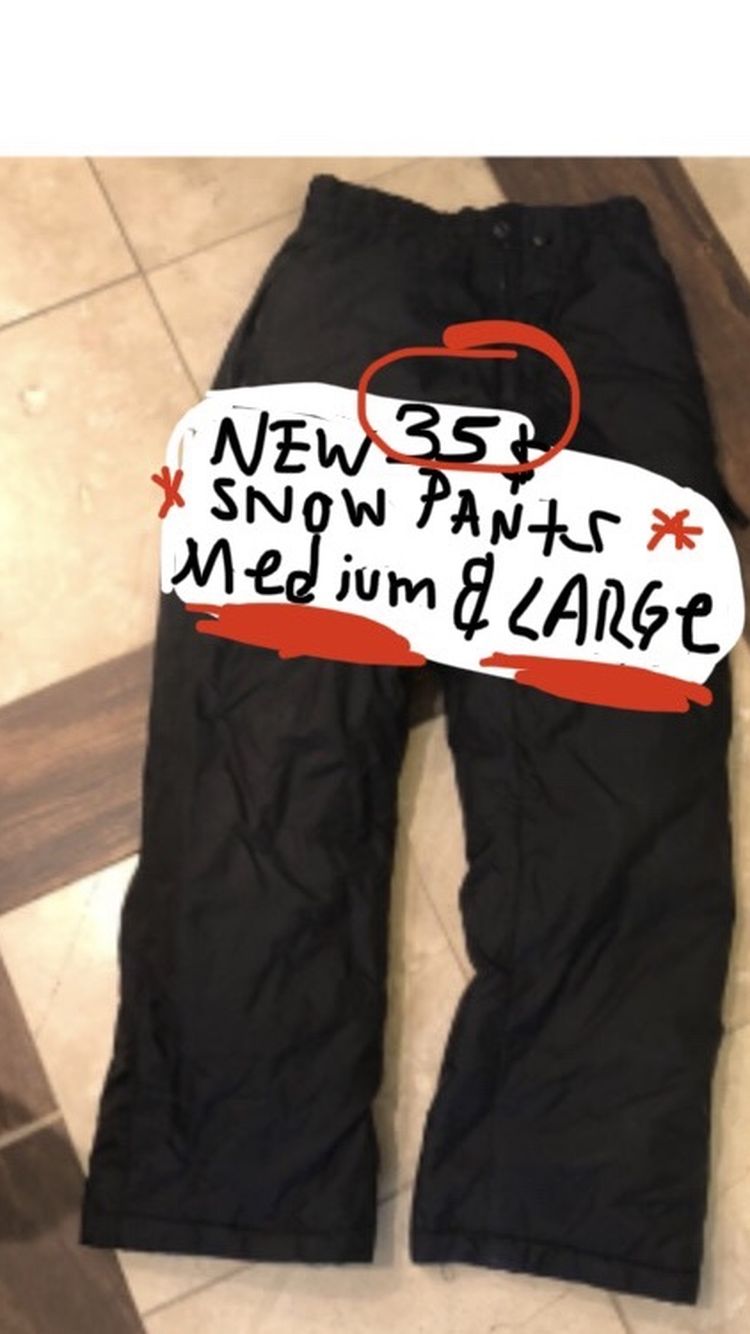 New ADULT Snow Pants 35$ KIDS NEW SNOW PANTS 25$