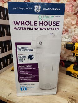 GE
Whole House Water Filtration System