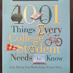 1001 Things A College Student Needs To Know NEW