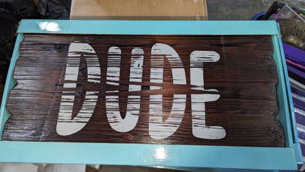 Dude Sign Wall Art