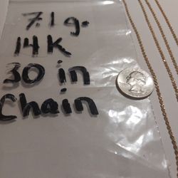 14k Gold Chain. 7.1 Grams  30 In.