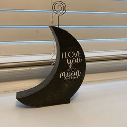 I Love You To The Moon And Back Moon Picture Holder I love you to the moon and back moon picture holder