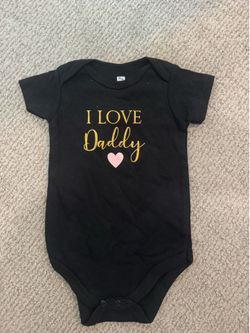 I love daddy onesie 3 to 6 new