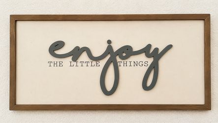 “Enjoy the Little Things” Farmhouse Wall Sign