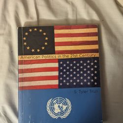 American Politics In The 21st Century S Tyler Trull