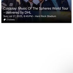 2 Coldplay Concert Tickets Miami July 27th