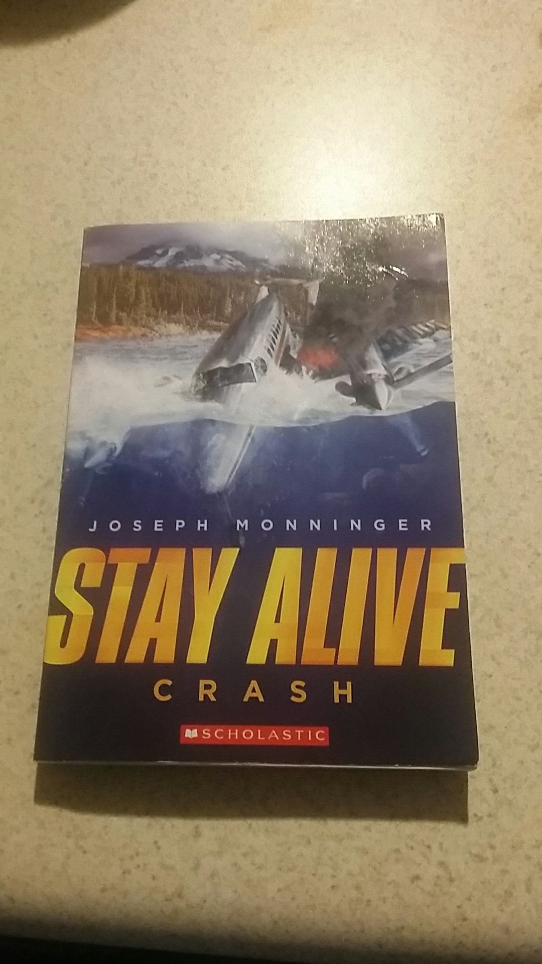 Joseph Monninger's Stay Alive: Crash book