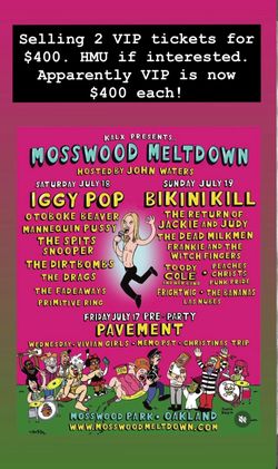 1 VIP TICKET: includes in-and-outs and a swag bag